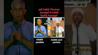 HABIB ASSEGAF JADI PENDETA, MUSTAHIL DHURIYAH NABI JADI KAFIR #indonesia #baalawi #habib #nasab