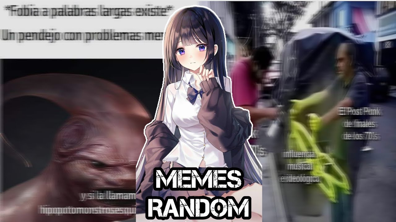 Shitpost Random LOS MEJORES MEMES RANDOM Y SHITPOSTING DE LA SEMANA | PARTE 11 - YouTube