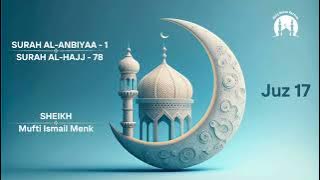 Juz 17 - Juz A Day - Surah Al-Anbiyaa - Al-Hajj - Sheikh Mufti Menk