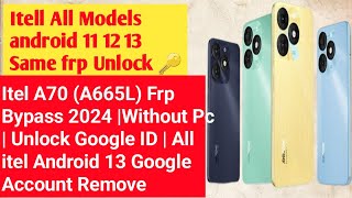 Itel A70 (A665L) FRP Bypass | New Trick | No APK Install, no Xshare | All Itel FRP Unlock 1000% Ok.