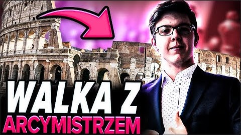 MOJA PIERWSZA WYGRANA Z ARCYMISTRZEM I SZACHY 2017