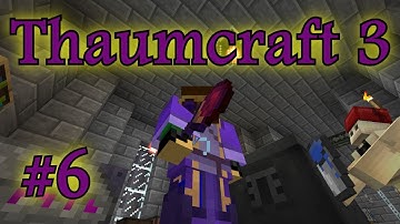 Thaumcraft 3: Unified Thaumic Field Theory and Wand of the Adept! (part 6)
