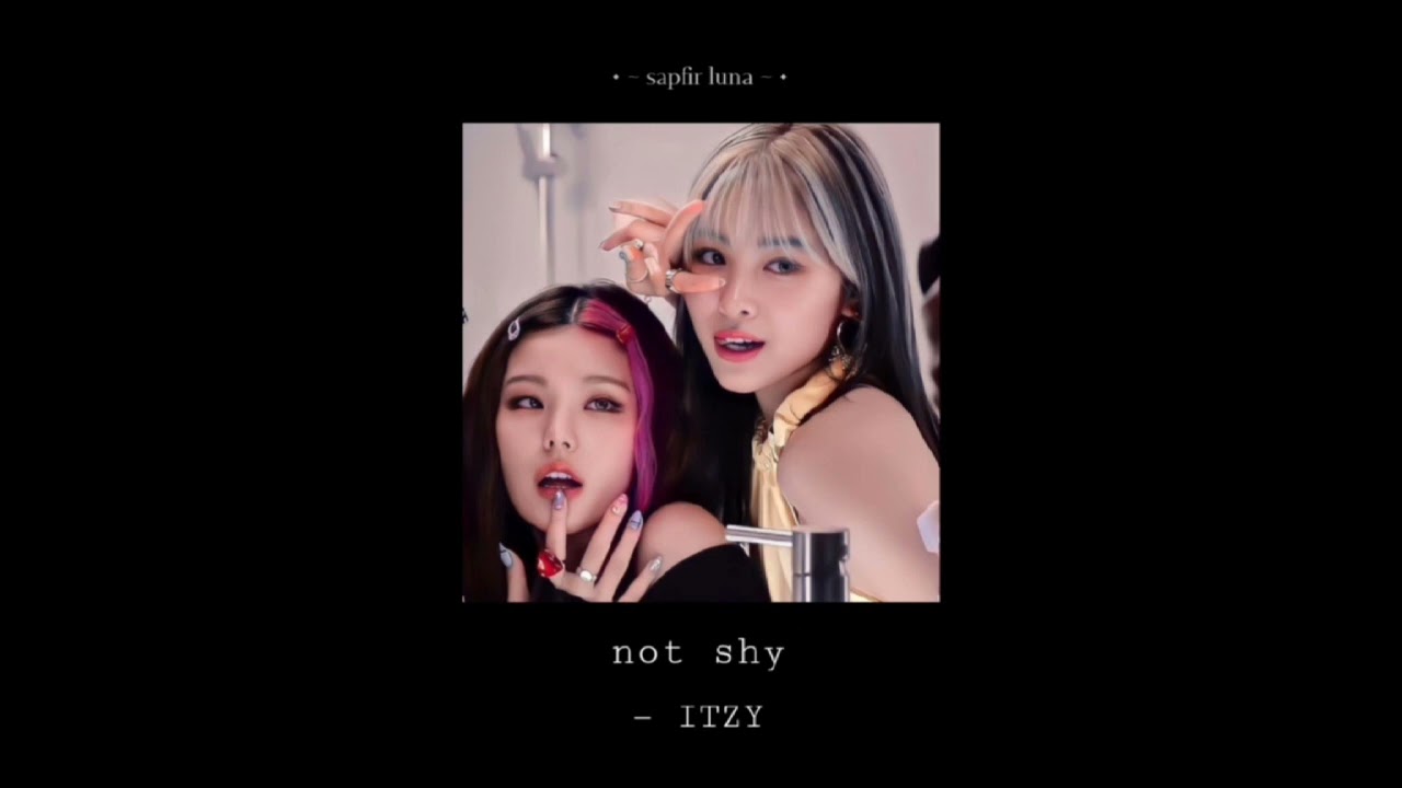 not shy - ITZY • ( speed version/reverb ) • ♡