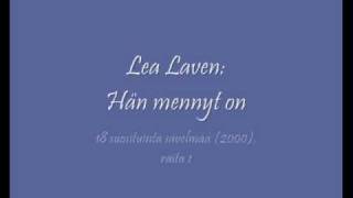 Video thumbnail of "Lea Laven: Hän mennyt on +Lyrics"