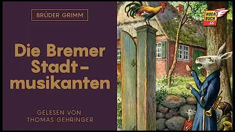 Die Bremer Stadtmusikanten (Komplettes Hrbuch) - B...