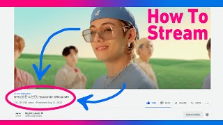 طريقة الستريم الصحيحة لزيادة المشاهدات | How To Stream BTS