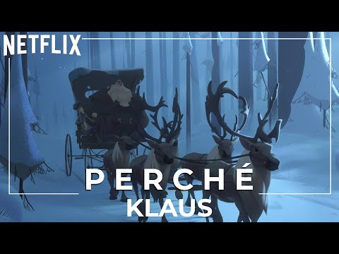 Klaus | Perché le renne volano? | Netflix Italia