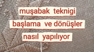 Muşabak Tekni̇gi̇ Nasil Yapilir .Başlama,Köşe Dönüşü Ve Desen Yapımıışı Ğitim