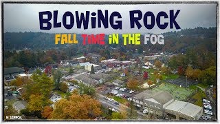 Blowing Rock, NC  Downtown  - Fall Time in the Fog  (DJI Mavic Pro Footage)