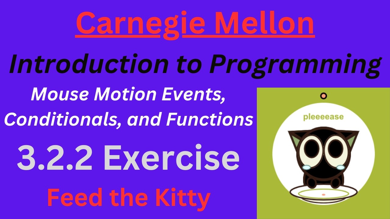 CM Intro to Programming  Unit 3 Lesson 2 Exercise: Feed the Kitty