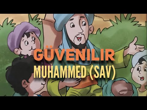 Güvenilir Muhammed (sav) - Peygamberimizin Güzel Ahlakı