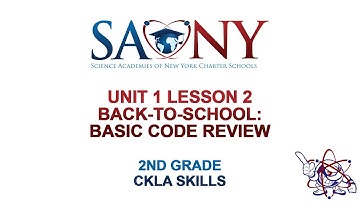 2nd Grade CKLA Skills - Unit 1 Lesson 2 Back-to-School: Basic Code Review