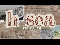 Hosea: Faithful Love | 9.28.25