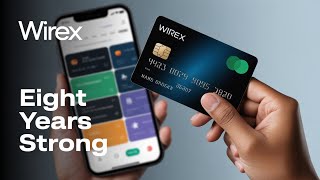 Wirex Card Is It Still Good After 8 Years?