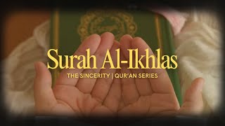 Download Lagu Surah Al-Ikhlas - The Sincerity | Qur’an Series  MP3