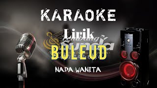 🔴Buleud - Evi tamala karaoke Bajidor SET RAMPAK UGY 2022 KORG PA700!! NADA WANITA LIRIK‼️‼️