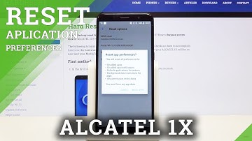 How to Reset App Preferences in ALCATEL 1X – Apps Settings