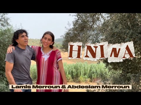 HNINA - Abdeslam Merroun & Lamis Merroun (Video Oficial)