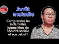 Indemnits journalires de scurit sociale  comprendre son calcul et son versement