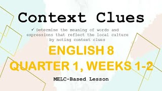 Context Clues | English 8 | Quarter 1 | English 8 | Weeks 1-2