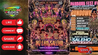 Live  Malam Pandawa Fest #1 Saleho Karya Budaya Indonesia Lap.Panjang Lor Ambarawa Kab.Semarang CMDJ
