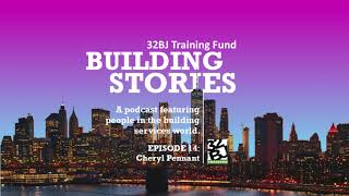 32BJ Building Stories Podcast, Episode 14: Cheryl Pennant