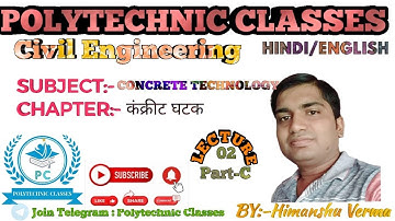 Concrete Technology in Hindi /CT 2nd year/ Lecture -2  Part -C@polytechnicclasses2733