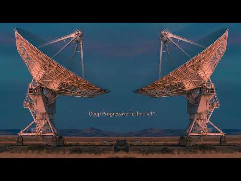 Deep Progressive Techno #11