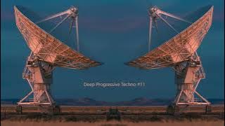 Deep Progressive Techno #11