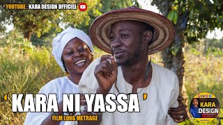 🚨KARA NI YASSA - FILM LONG METRAGE COMPLET ( 2022 )