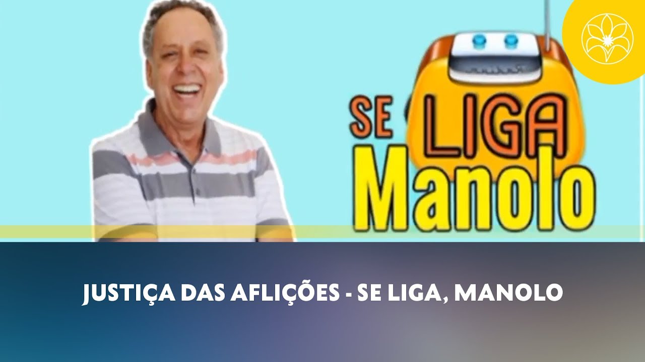 espiritismo em ingles Justiça das Aflições | Se liga, Manolo (16/02/2018)