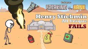The Henry Stickmin Collection Prologue || Breaking the bank || All Unique Fails ||