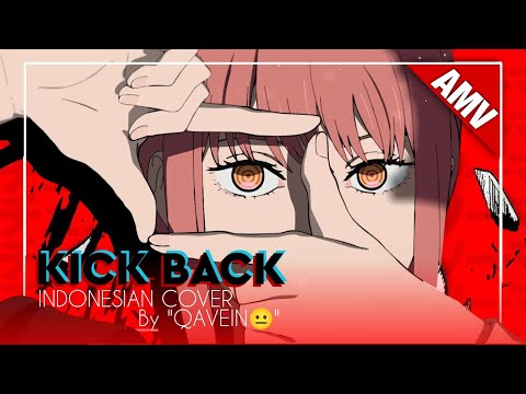 [AMV]Chainshaw man - Kick Back (Indonesia Version) By "Qavein😐"
