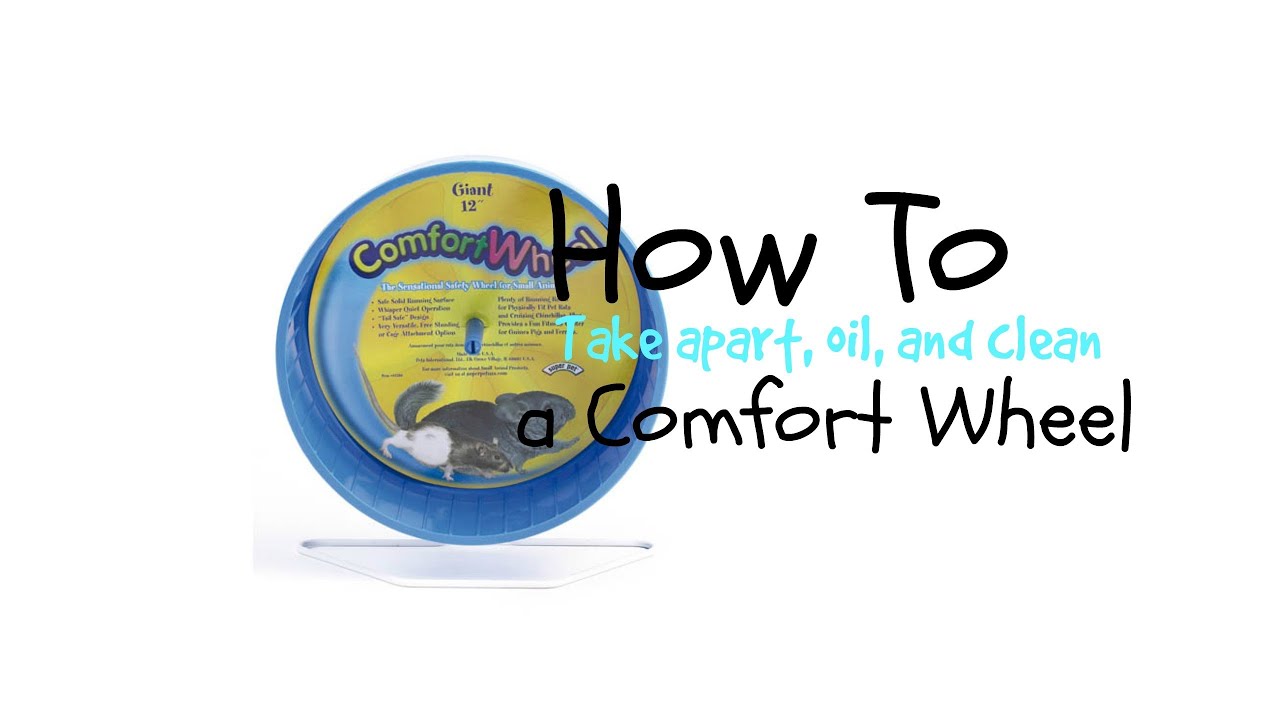 How to take apart/oil/clean a Comfort Wheel