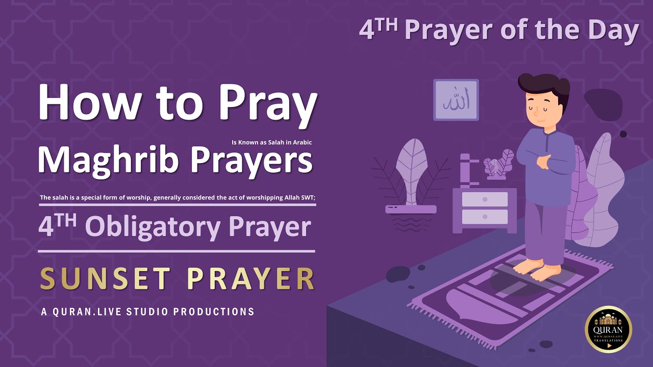 How To Pray Maghrib Prayer YouTube