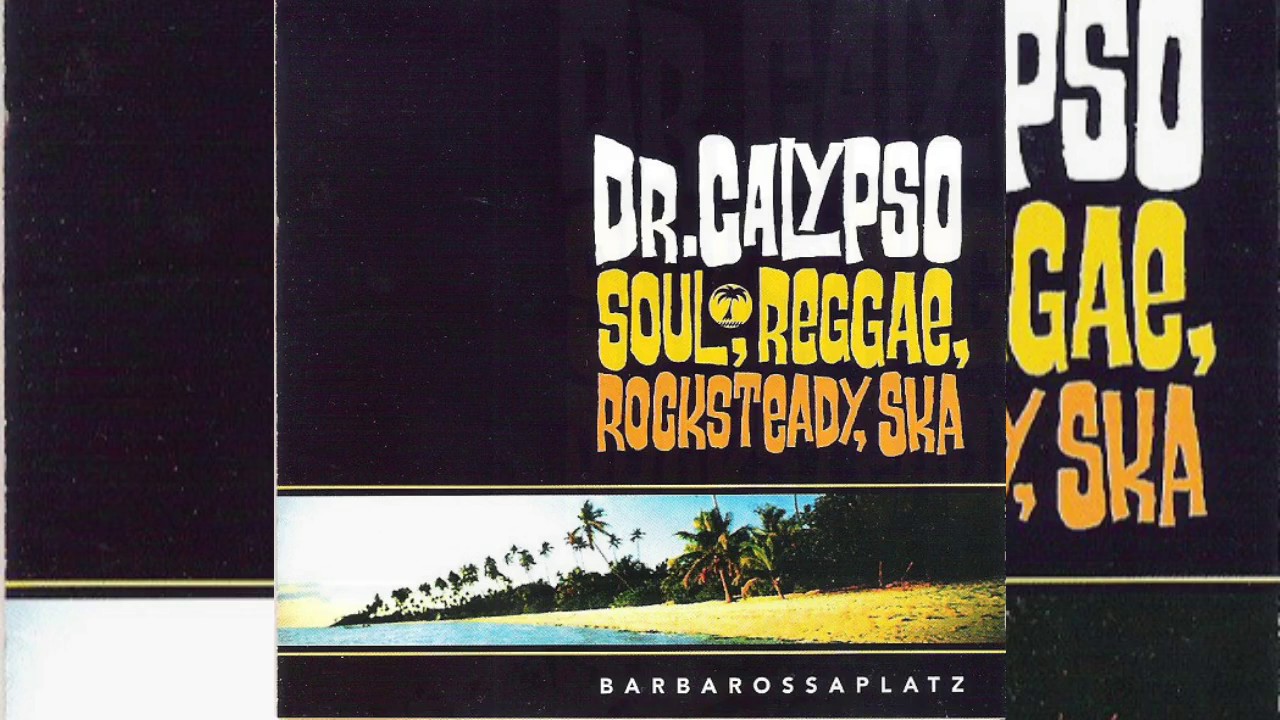 Dr Calypso - Barbarossaplatz