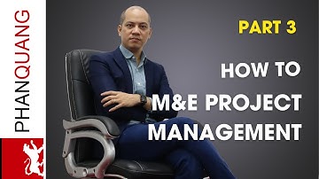 Kinh Nghiệm Quản Lý Dự Án Cơ Điện Phần 3/3