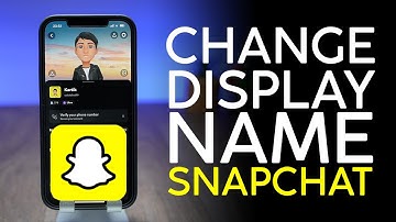 How to Change your Snapchat Display Name 2021