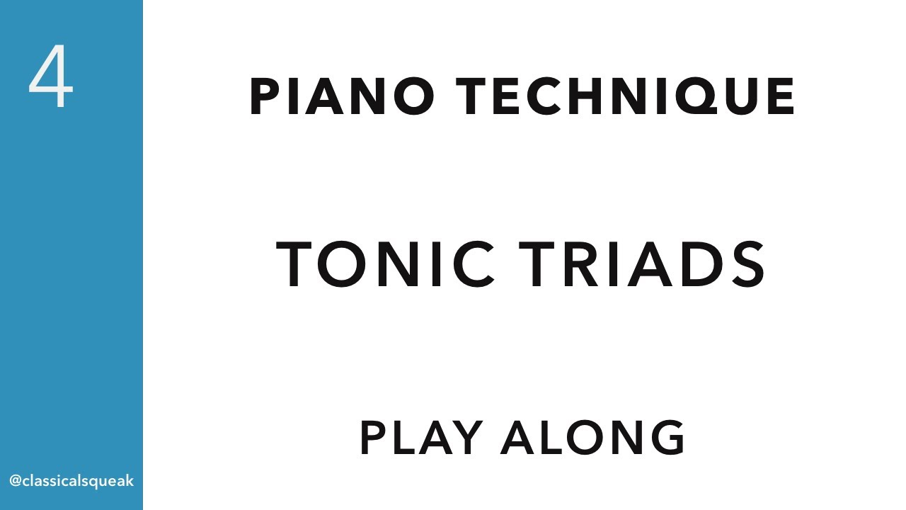Tonic Triads | RCM Level 4 Technical Requirements (Play Along | Practice | Sheet Music on Screen)