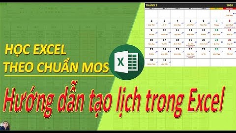 Hướng dẫn tạo lịch làm việc trong excel | học excel