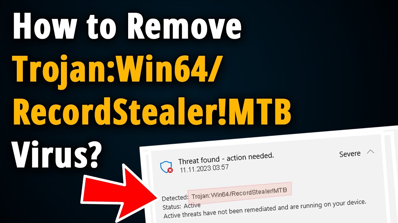 How To Remove Trojan Win64 RecordStealer MTB Easy Tutorial YouTube how-to-remove-trojan-win64-recordstealer-mtb-easy-tutorial-youtube