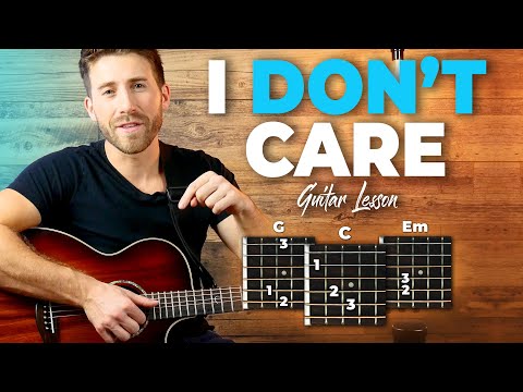 i-don't-care-guitar-tutorial-+-full-song-playthrough-(ed-sheeran-x-justin-bieber)