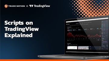 Scripts on TradingView Explained