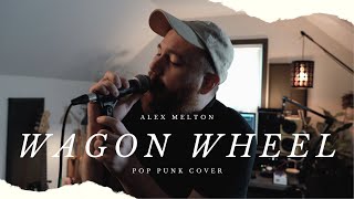 Wagon Wheel - Y'allternative Pop Punk Cover