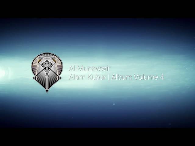 AL MUNAWWIR : ALAM KUBUR - ALBUM 4 class=