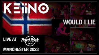 KEiiNO - Would I Lie - Live @ Hard Rock Cafe Manchester 2023