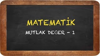 Yks - Mutlak Değer 1