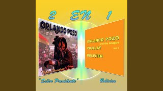 Video thumbnail of "Orlando Pozo - Pocoateña (feat. Grupo Pujllay)"