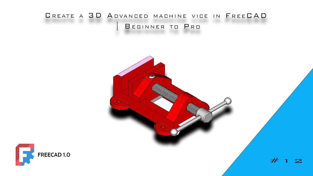 FreeCAD Tutorial: How to make a machine vice model || By Rahul 