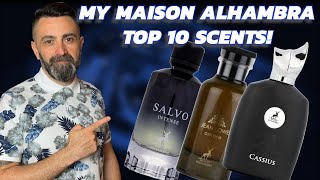 My Personal Top 10 Maison Alhambra Fragrances! | The Best Scents From Maison Alhambra!